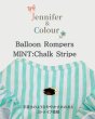 画像5:  【注文受付中】  6月新作  【Jennifer & Colour】BALLOON ROMPERS（バルーンロンパース）MINT：Chalk Stripe (5)