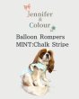 画像1:  【注文受付中】  6月新作  【Jennifer & Colour】BALLOON ROMPERS（バルーンロンパース）MINT：Chalk Stripe (1)