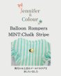 画像6:  【注文受付中】  6月新作  【Jennifer & Colour】BALLOON ROMPERS（バルーンロンパース）MINT：Chalk Stripe (6)